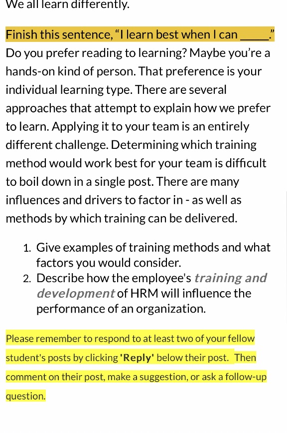  We all learn differently. Finish this sentence, "I learn best when