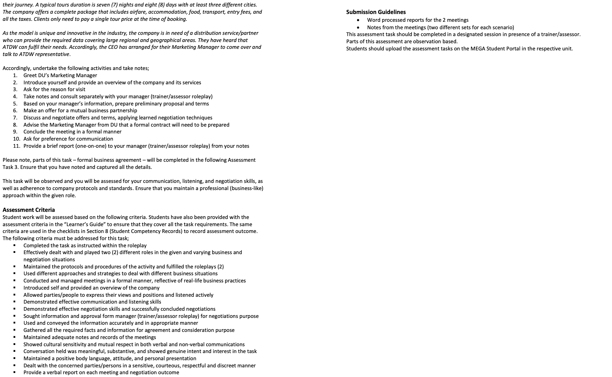 respect for cultural diversity Assessment Task Roleplay: Developing Business Relationships (x2) Be