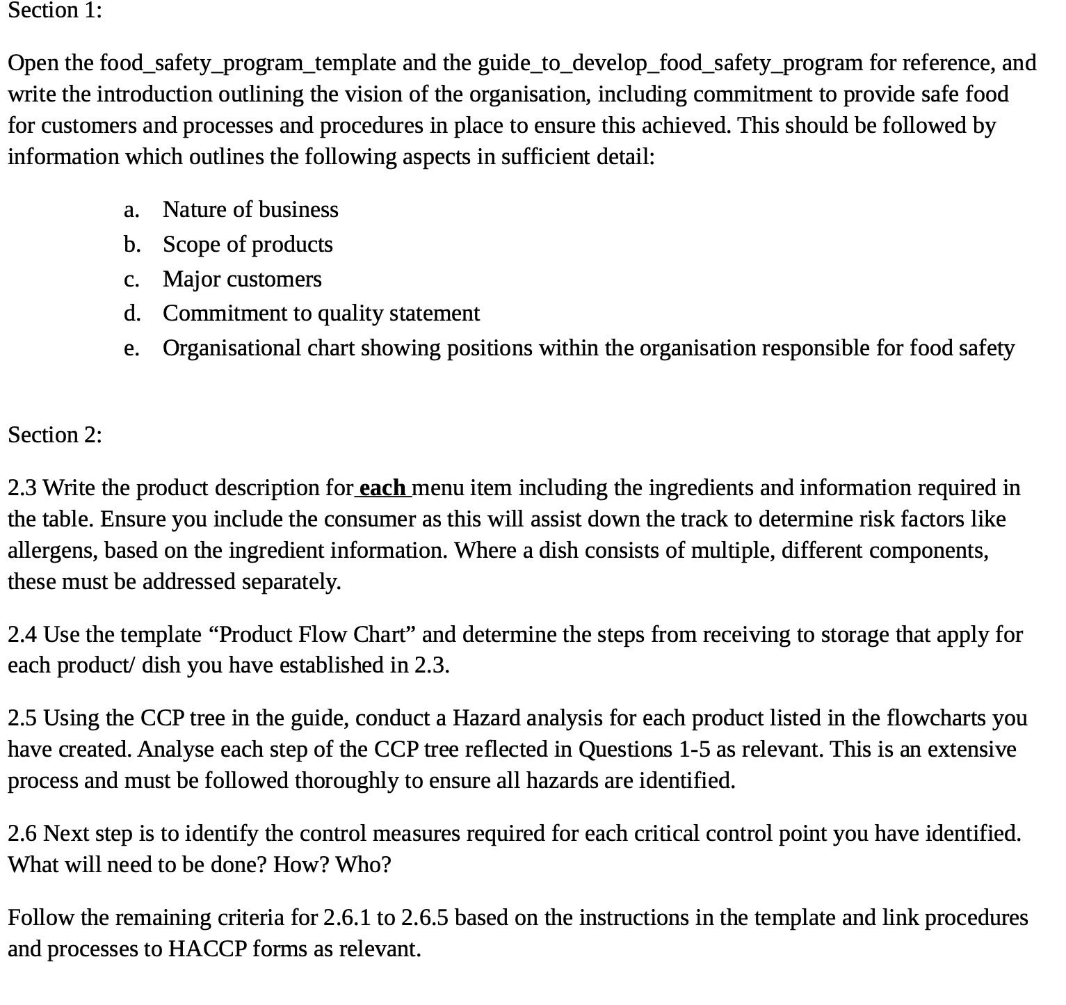  Section 1: Open the food_safety_program_template and the guide_to_develop_food_safety_program for reference, and