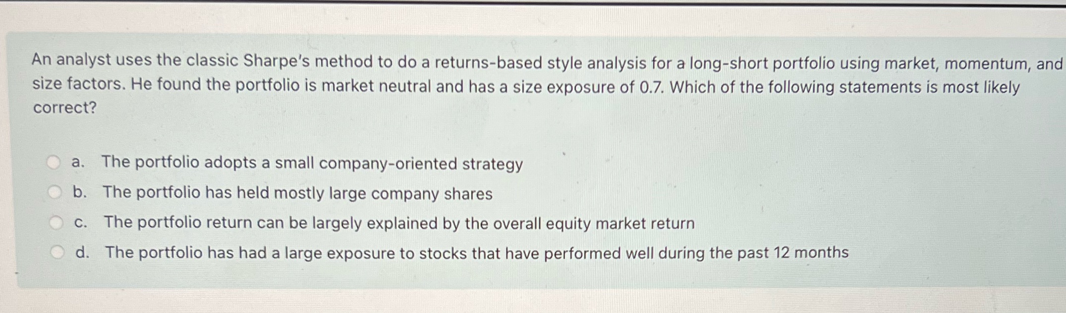 An analyst uses the classic Sharpe's method to do a returns-based