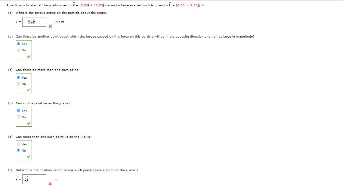  A particle is located at the position vector r = (9.001