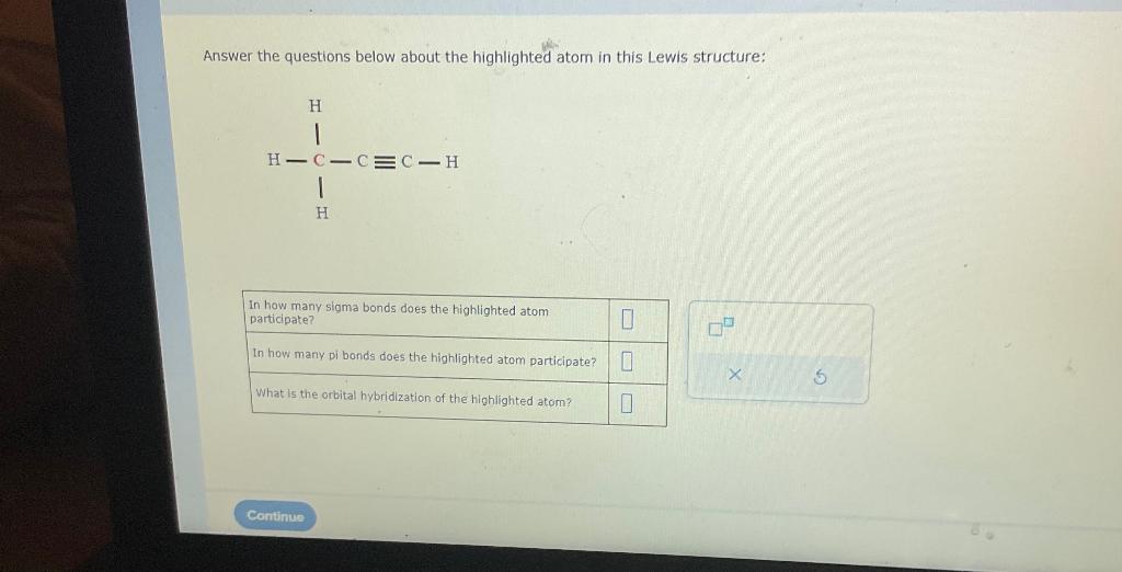 Answer the questions below about the highlighted atom in this Lewis