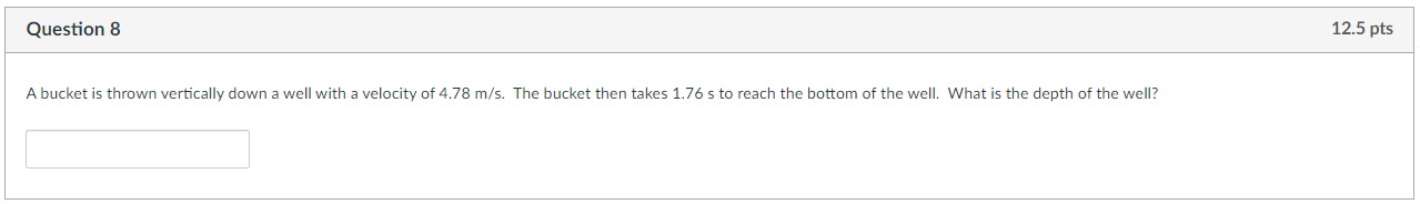 6 12.5 pts A ball is thrown vertically upwards. The ball spends