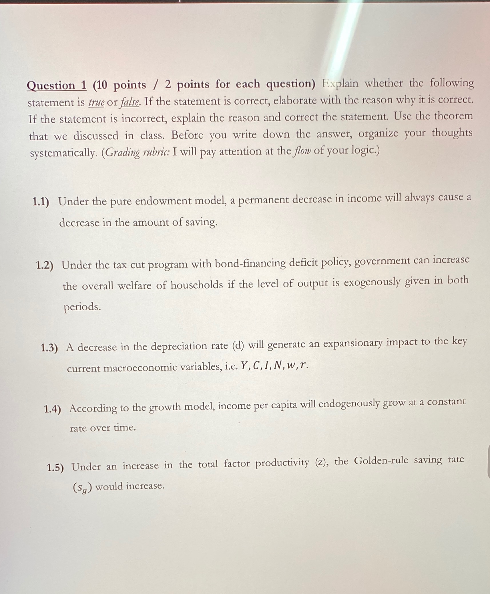 True or False with Explaination1) under the pure endowment model, a permanent