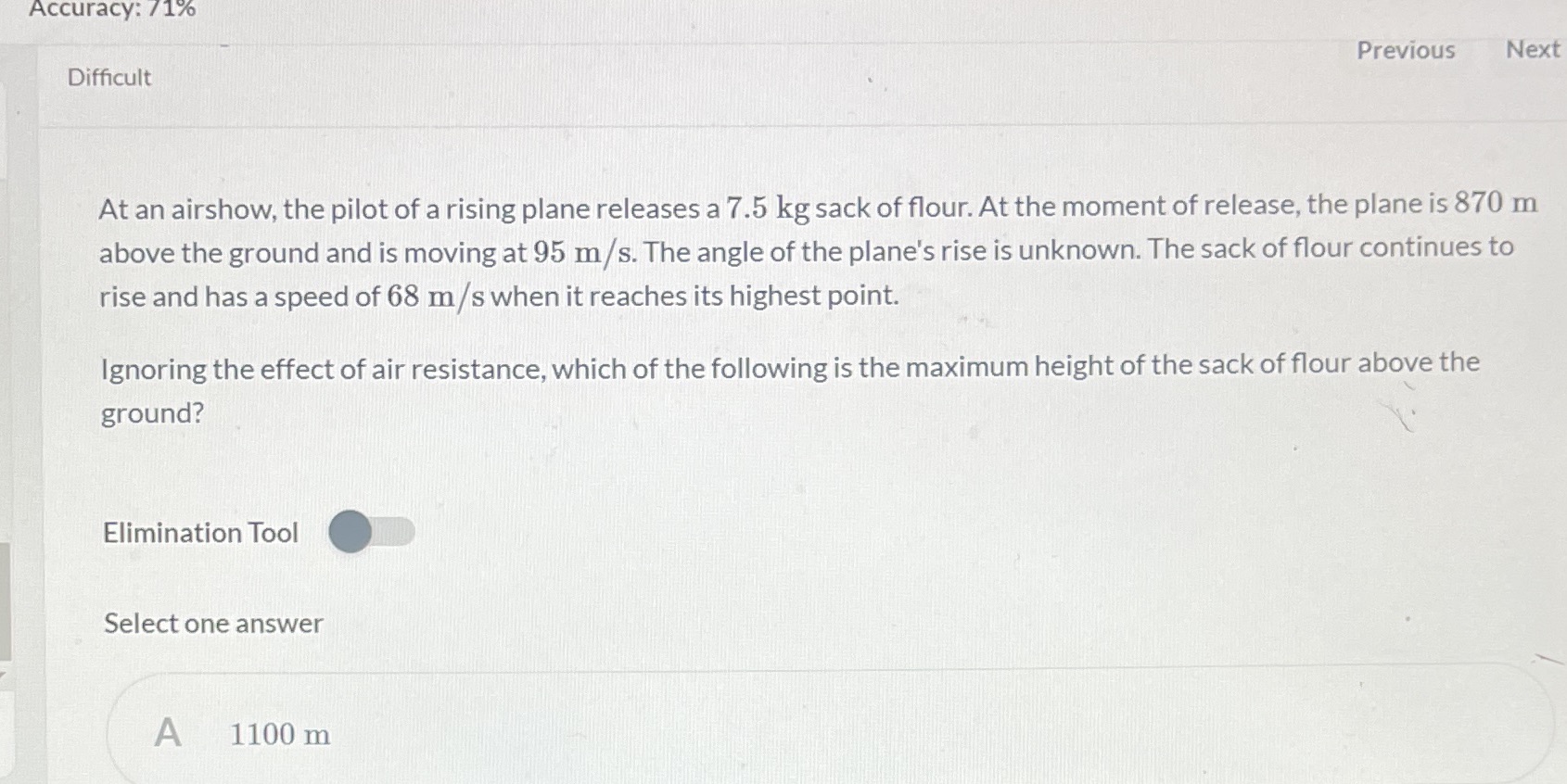  Accuracy: / 1% Previous Next Difficult At an airshow, the pilot