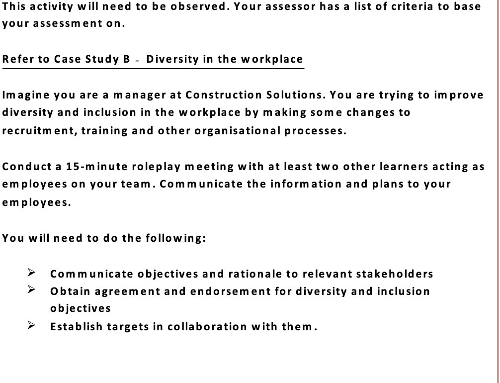  This activity will need to be observed. Your assessor has a