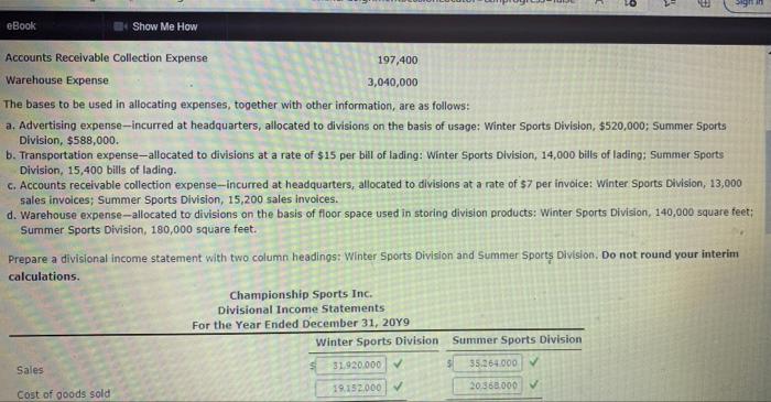posted: Sales-Winter Sports Division $31,920,000 35,264,000 Sales Summer Sports Division Cost of