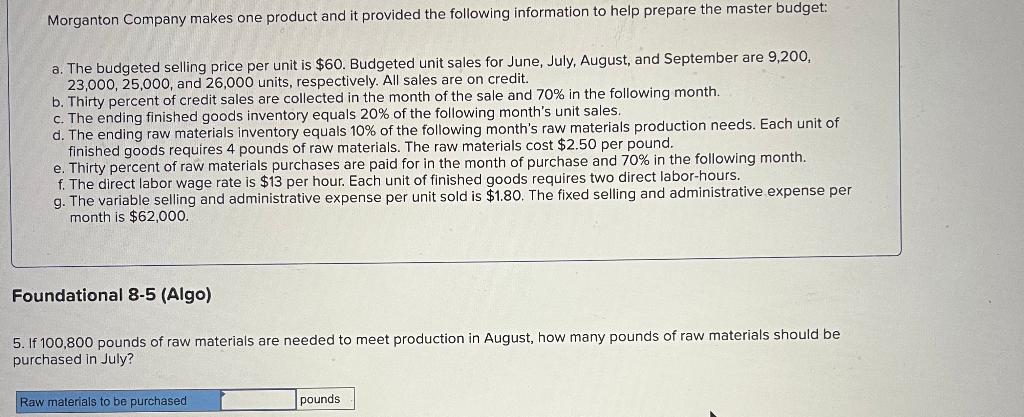 August, and September are 9,200, 23,000, 25,000, and 26,000 units, respectively. All