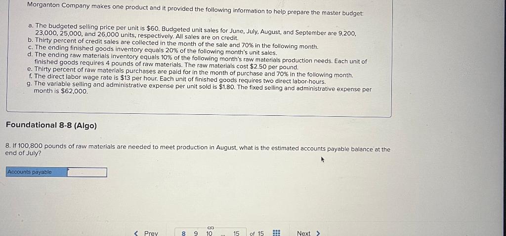 c. The ending finished goods inventory equals 20% of the following month's