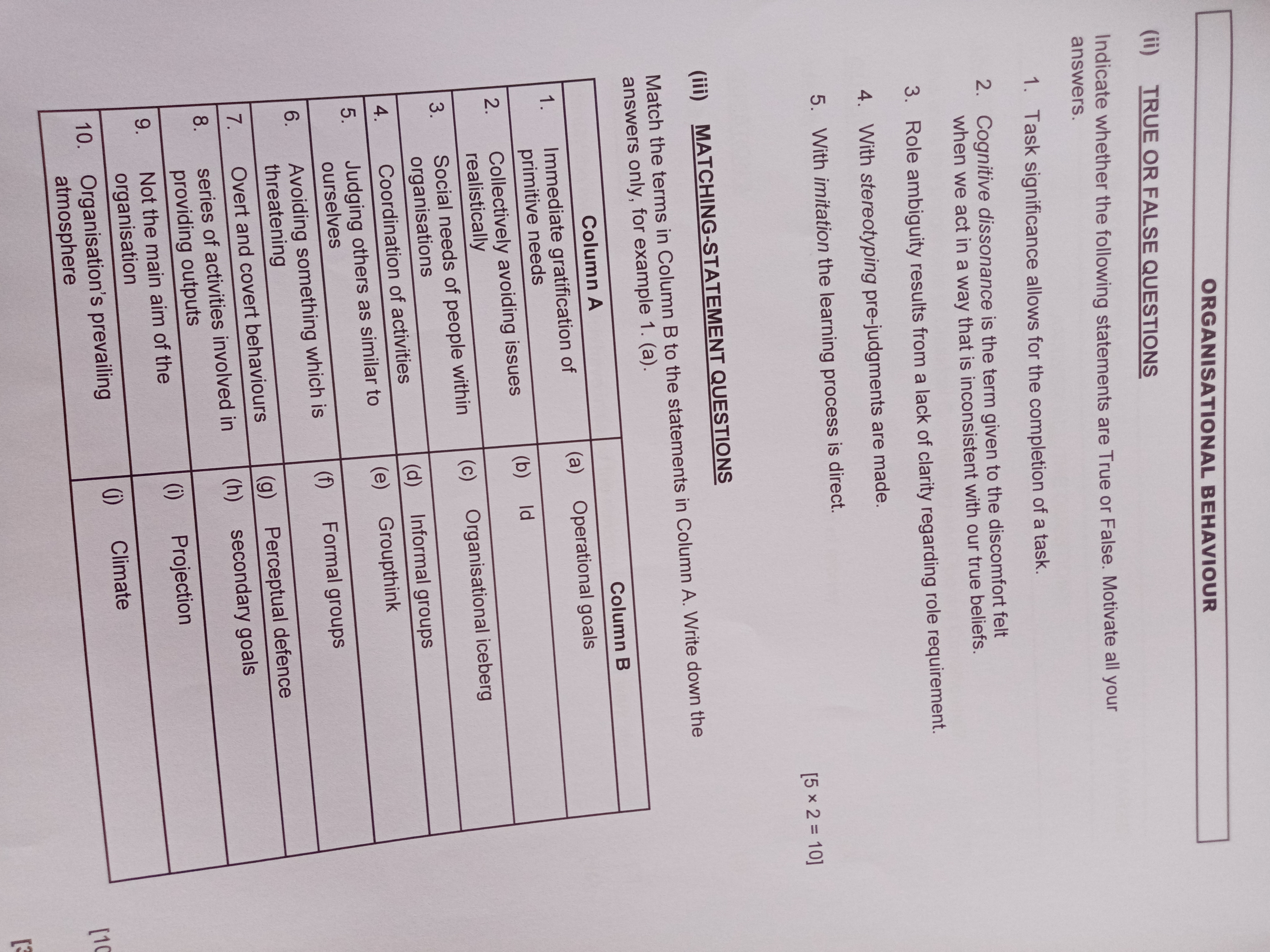  Multiple-Choice Questions: Choose the correct answer ORGANISATIONAL BEHAVIOUR (ii) TRUE OR
