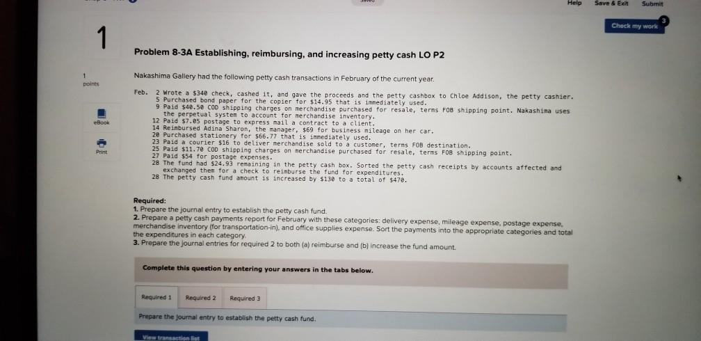  Help Save & Exit Submit Check my work 1 Problem 8-3A