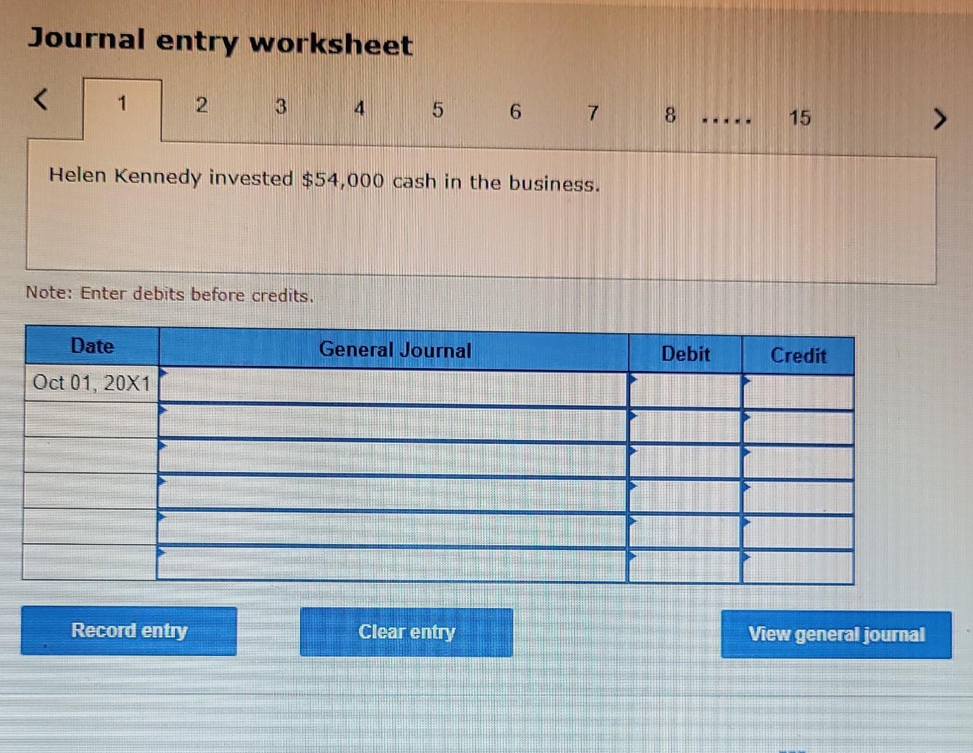 opened an advertising agency. DATE TRANSACTIONS Oct. 1 Helen Kennedy invested $54,000
