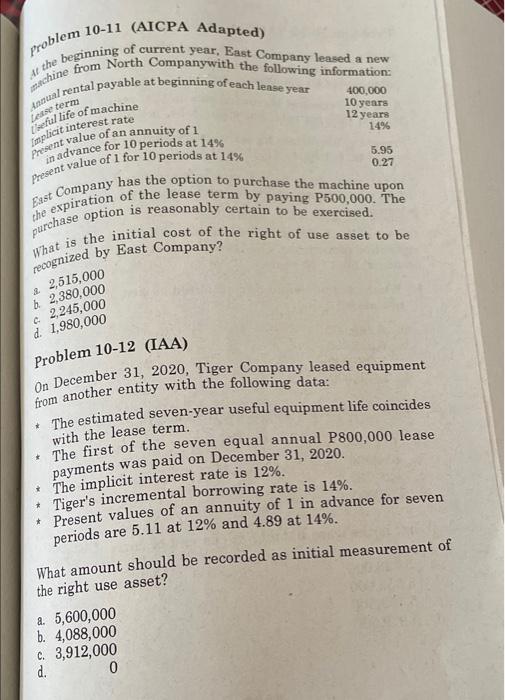 PLEASE ANSWER ALL WITH SOLUTION problem 10-11 (AICPA Adapted) Al the beginning