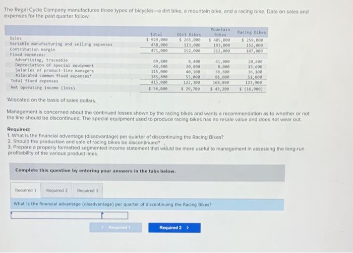 need help with these two questions please! The Regal Cycle Company manufactures