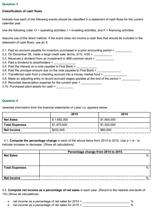  Please show the calculation steps. Thank you. Question 3 Classification of