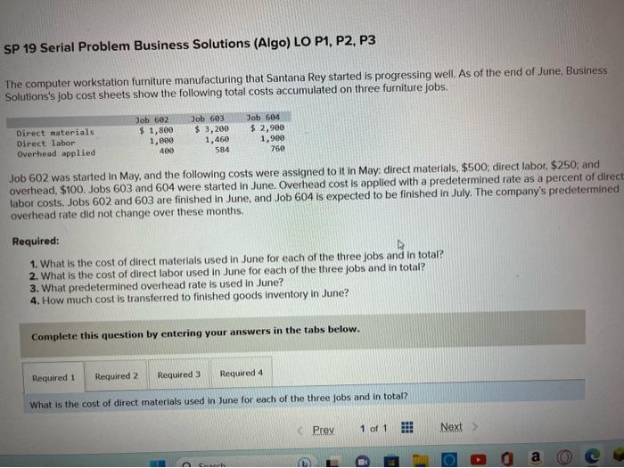 labor costs. Jobs 602 and 603 are finished in June, and Job