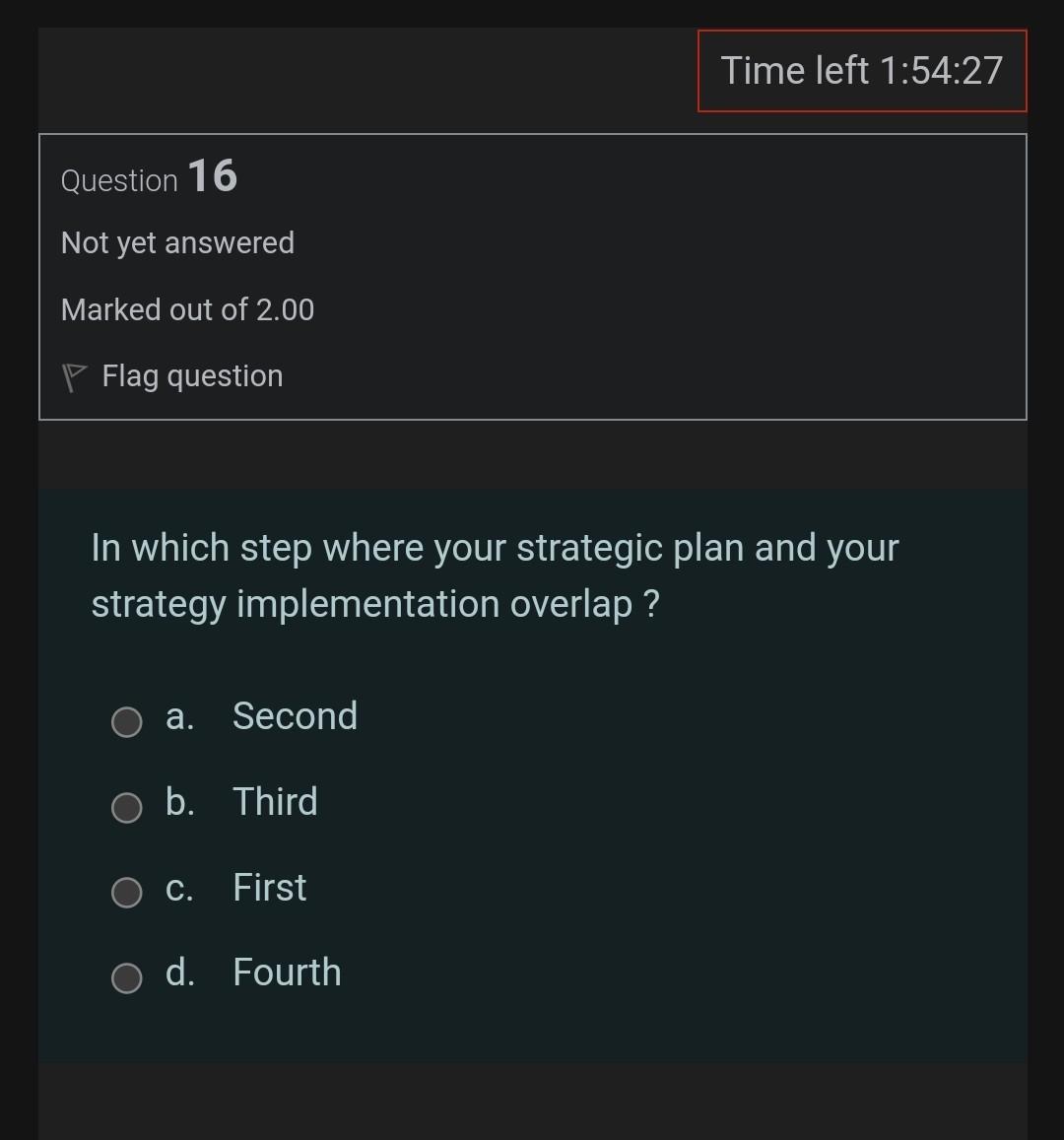Strategies Time left 1:54:47 Question 13 Not yet answered Marked out of
