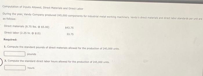  Computation of Inputs Allowed, Direct Materials and Direct Labor During the