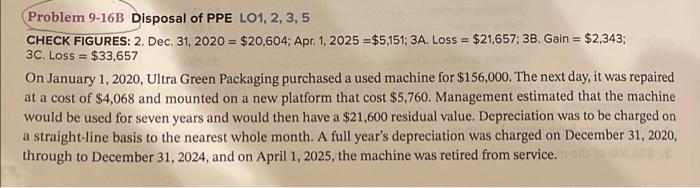 Hi, could you help me with this question please? Problem 9-16B Disposal