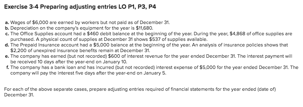  Exercise 3-4 Preparing adjusting entries LO P1, P3, P4 a. Wages