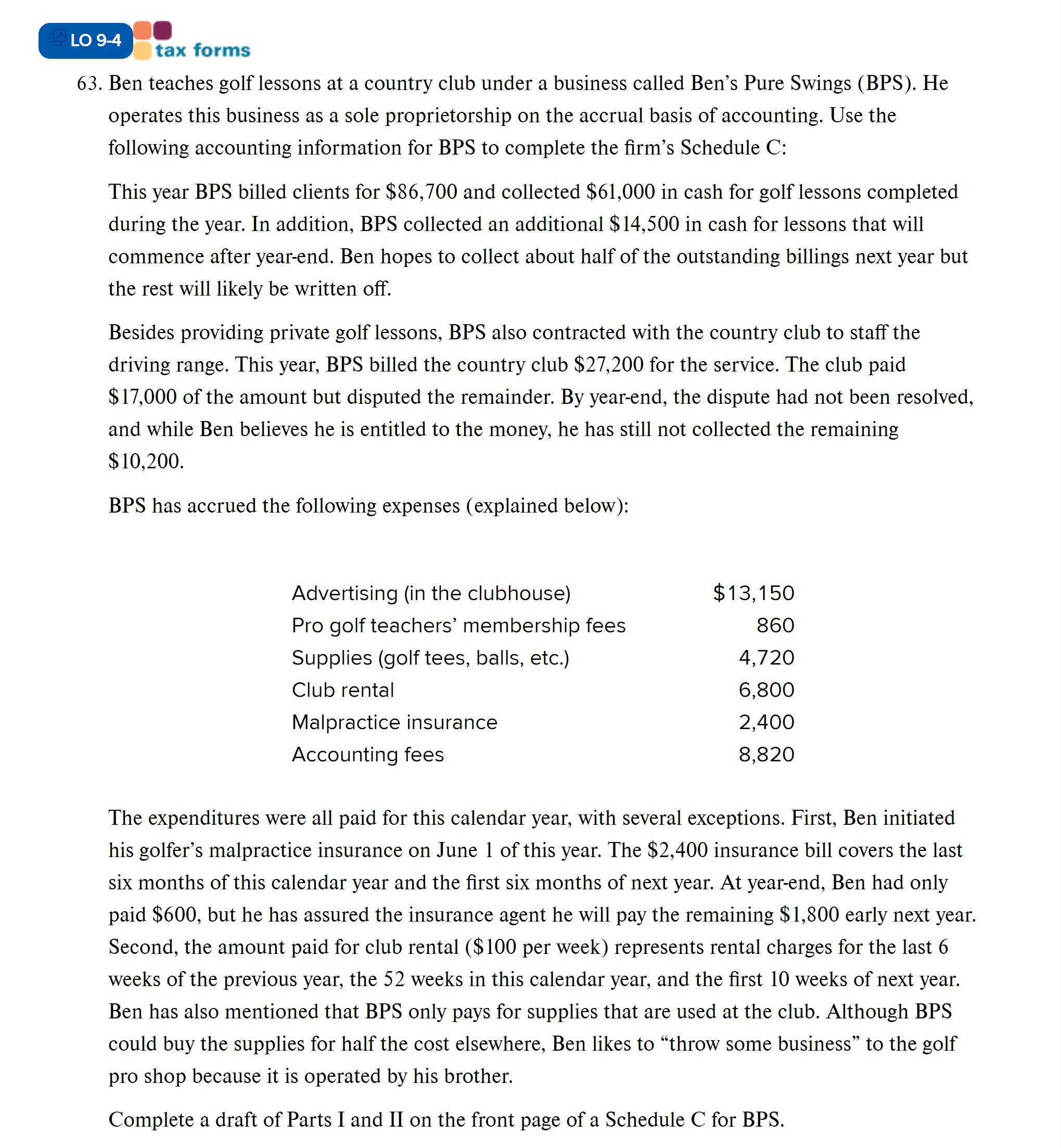 Using the information from the problem, please help with Form 1040 Schedule