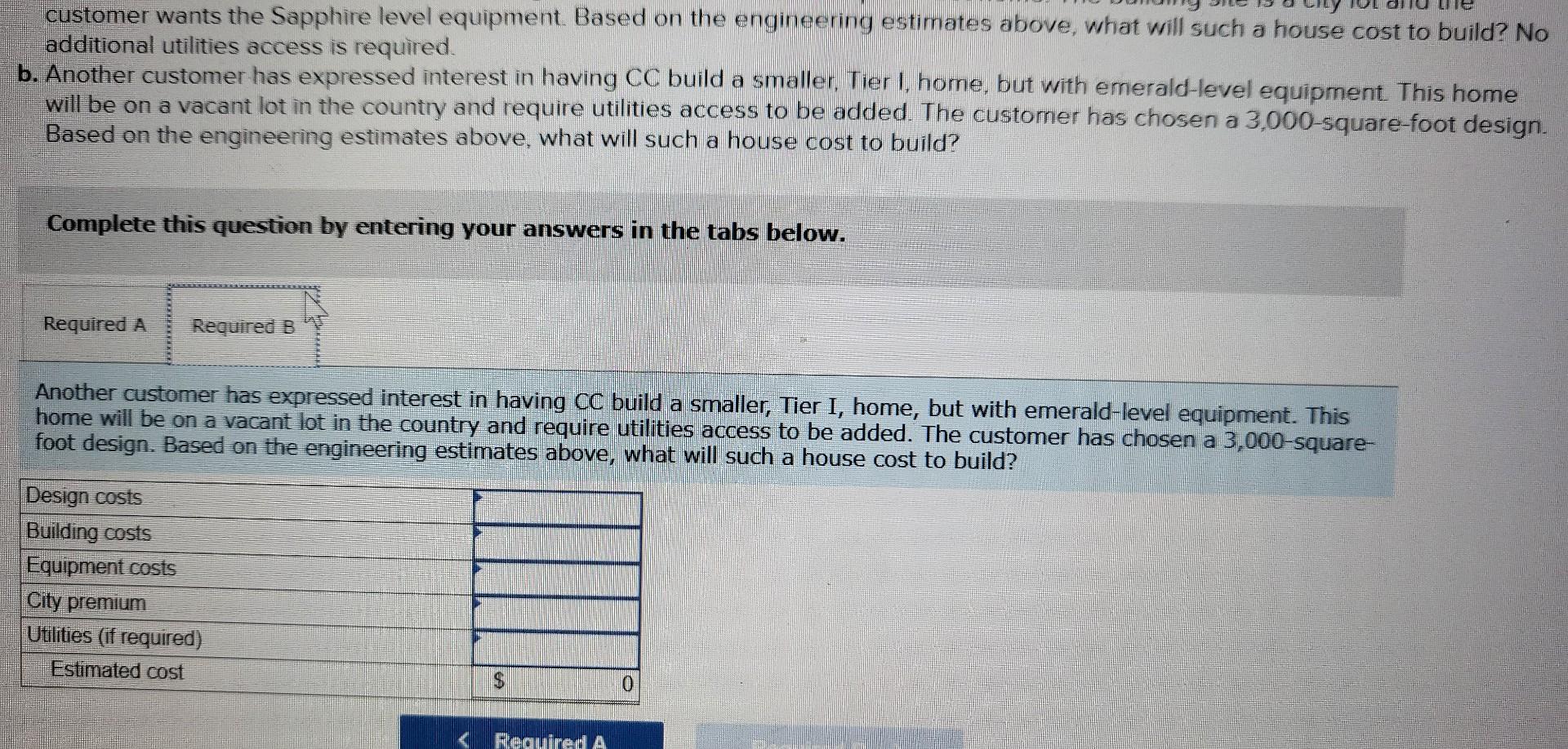 Estimating Costs: Engineering Estimates (LO 5-1, 2) Collingwood Contractors (CC) designs and