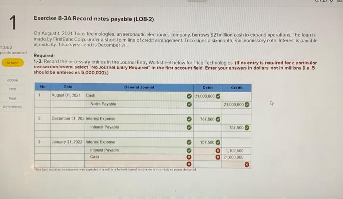  TO 1 Exercise 8-3A Record notes payable (LO8-2) 138/2 points awarded