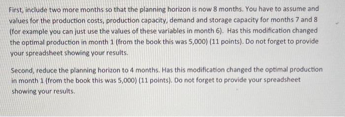 please show all steps First, include two more months so that the