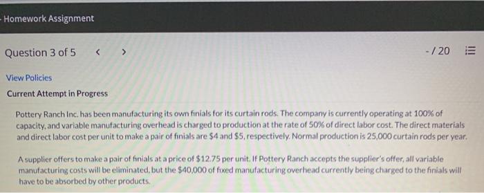  Homework Assignment Question 3 of 5 - /20 E View Policies