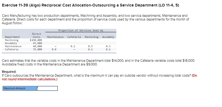 Caro Manufacturing has two production departments, Machining and Assembly, and two service