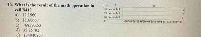 please show the work :) B 5 3 10. What is the