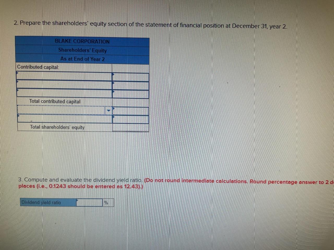 from the records of Blake Corporation at December 31 , year 2