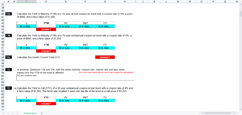 H 13 Part1: Bond Basics (calculations] 14 15 PS: The purpose of