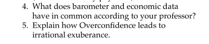  4. What does barometer and economic data have in common according