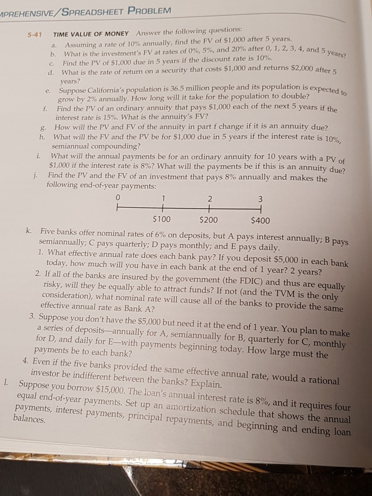 Please answer 5-41 a thru l PREHENSIVE/SPREADSHEET PROBLEM 41 TIME VALUE