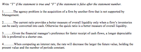  Write "T" if the statement is true and "F" if the