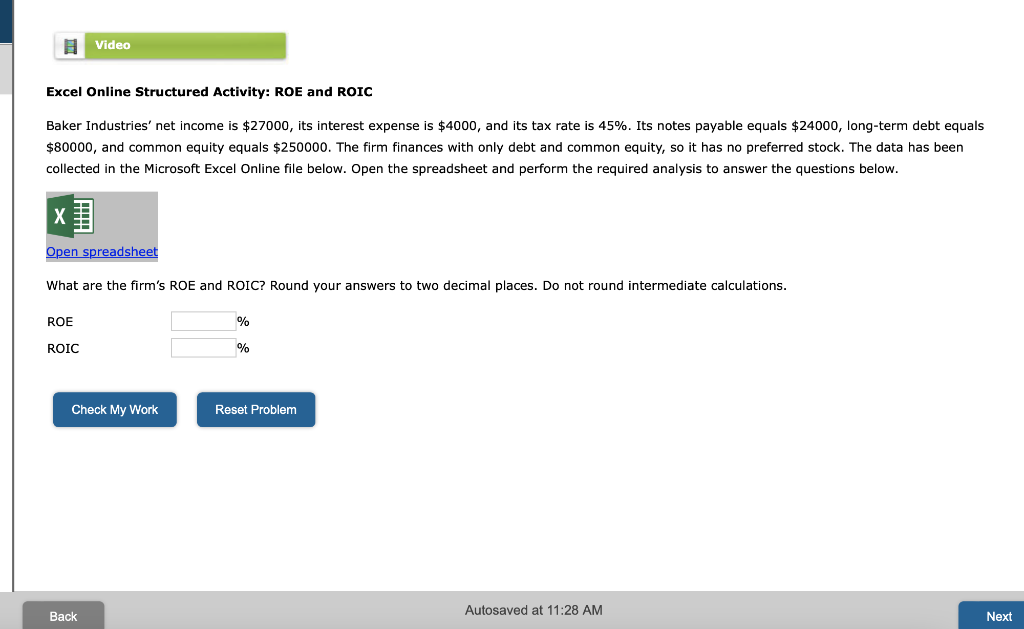 Excel Online Structured Activity: ROE and ROIC Baker Industries' net income
