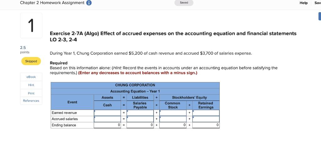 Chapter 2 Homework Assignment 0 Saved Help Sav 1 Exercise 2-7A