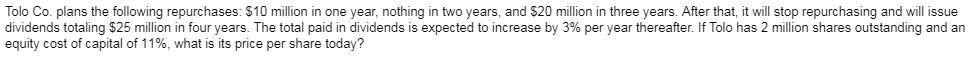 Hello please help with this question! Textbook solution was incorrect Tolo Co.