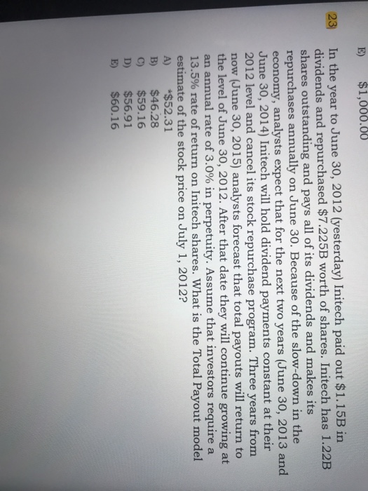  Answer is A how to solve ? E) $1,000.00 23 In