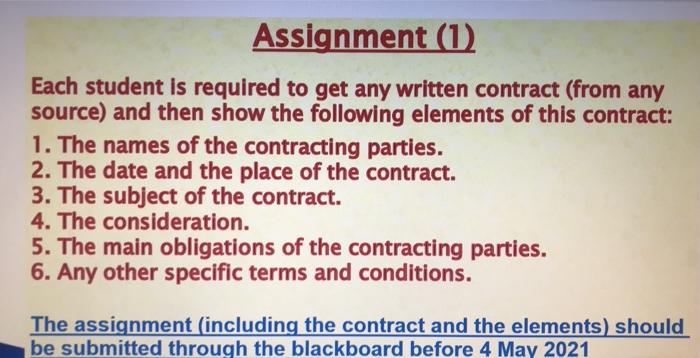  Assignment (1) Each student is required to get any written contract
