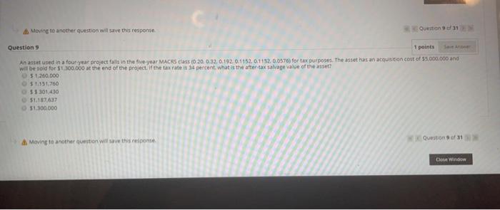  Moving to another question will save this response Question 31 Questions
