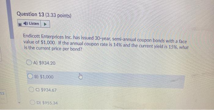 nominal rate, bond rate and inflation Question 11 (3.33 points) Listen To