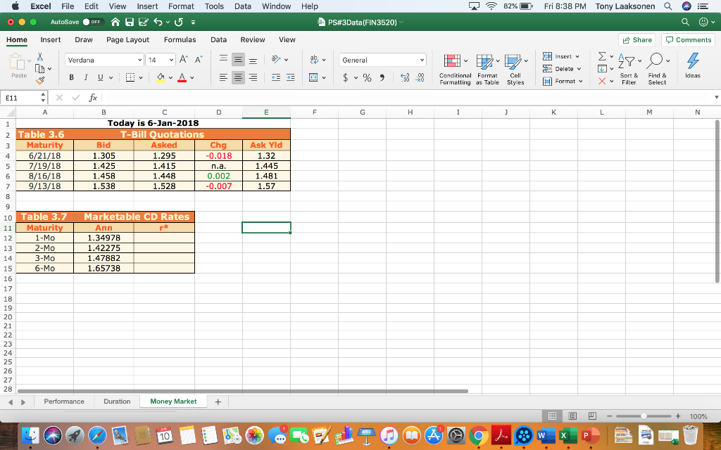 Table 3.6 & Table 3.7 Today: 6-Jan-2018 If the 7/19/18 T-bill is
