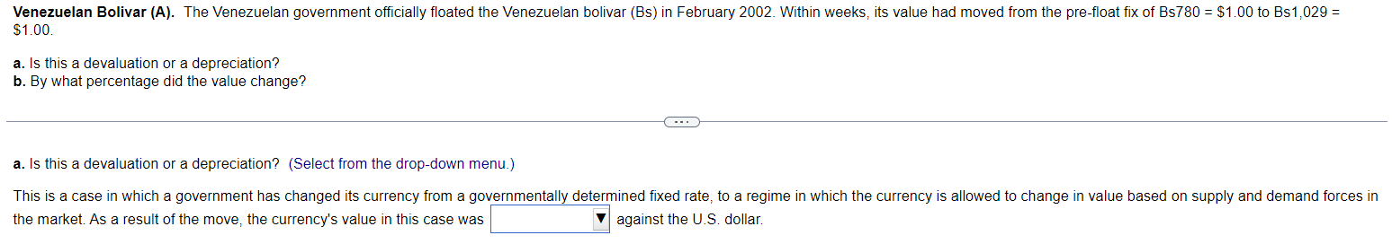 ANSWER A & B please: a. Is this a devaluation or a