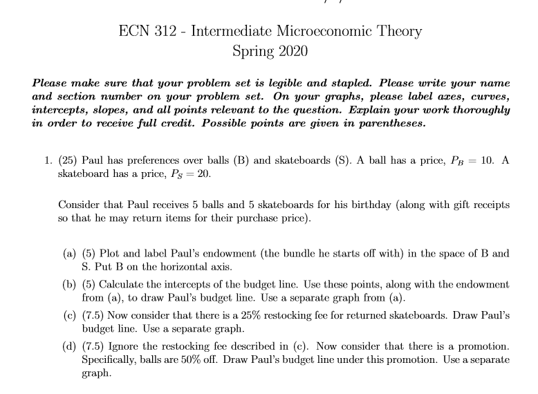 ECN 312 - Intermediate Microeconomic Theory Spring 2020 Please make sure