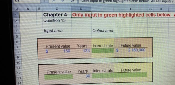 Chapter 4 Question 11 Only input in green highlighted cells below. All