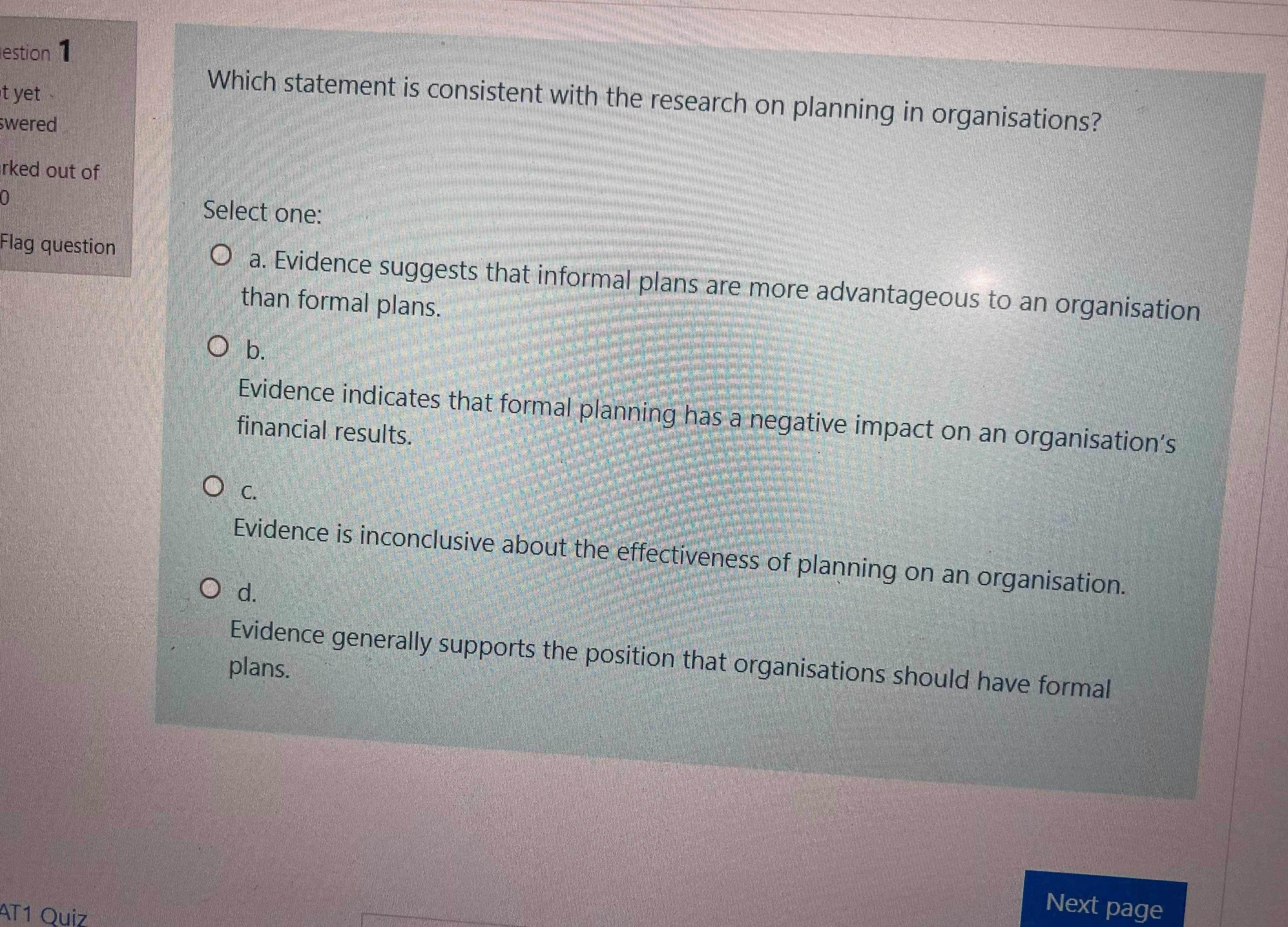  estion 7 It yet Which statement is consistent with the research