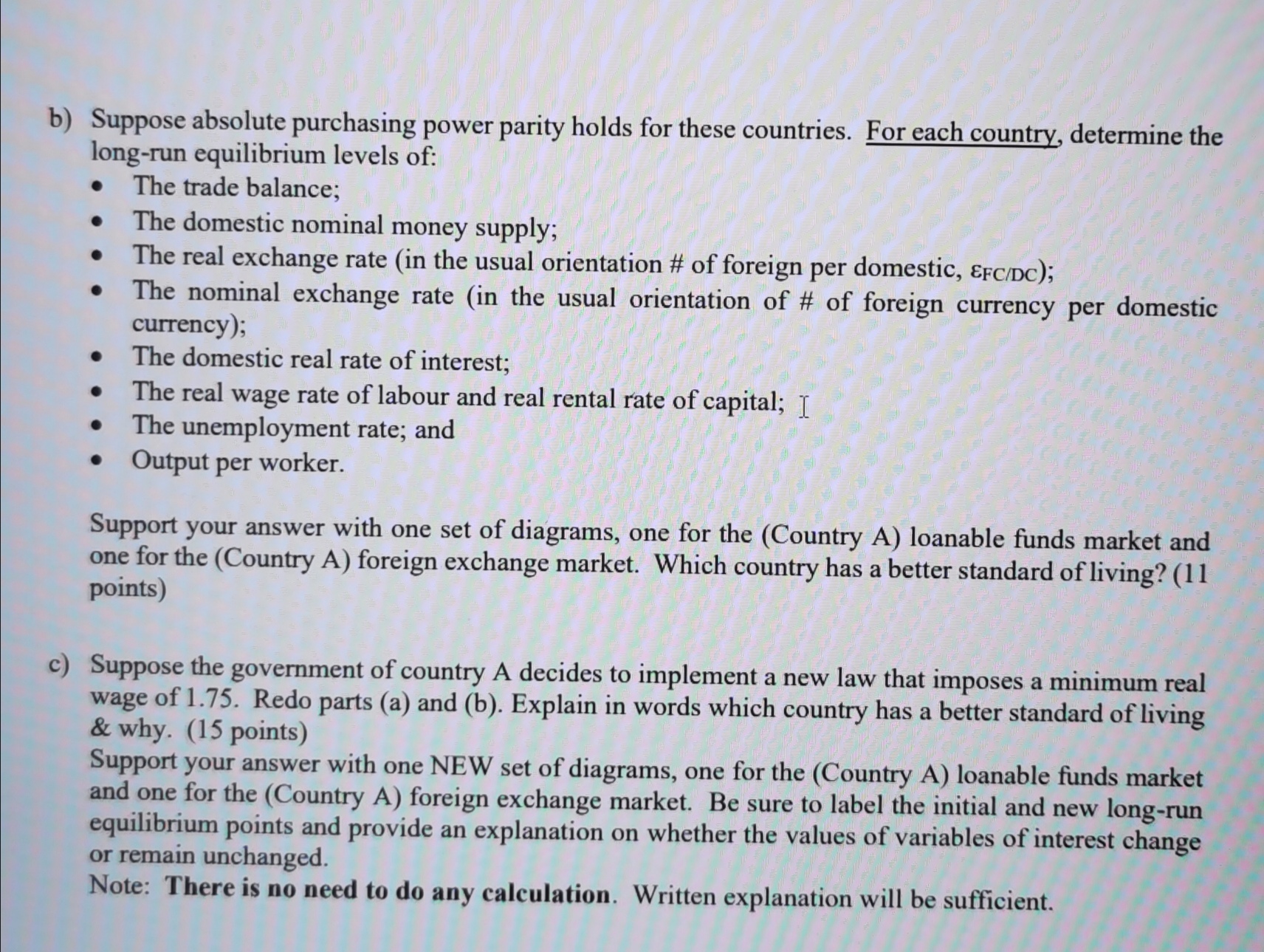 Suppose the world consists of only one pair of open economies, country