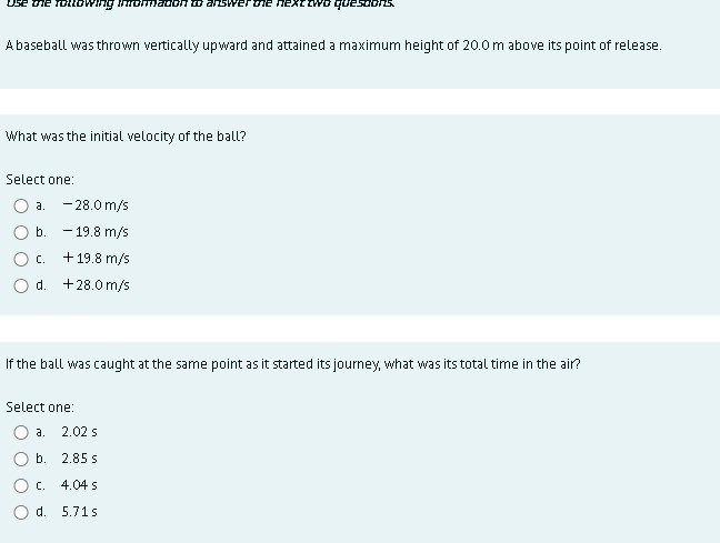 A baseball was thrown vertically upward and attained a maximum height